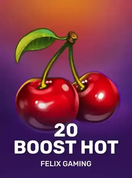 20 Boost Hot 20 Boost Hot